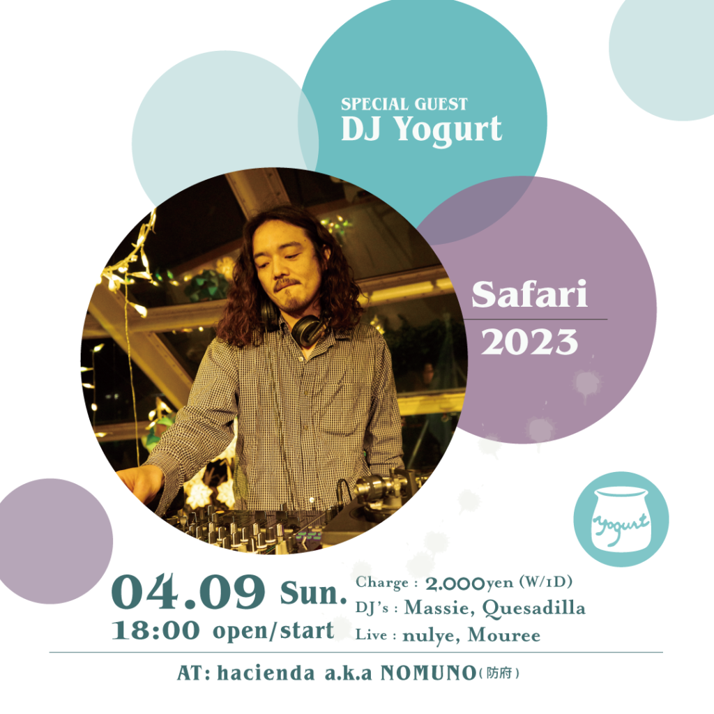 DJ Yogurt 2023 hacienda a.k.a. NOMUNO 防府
